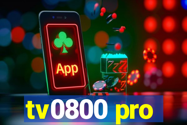 tv0800 pro